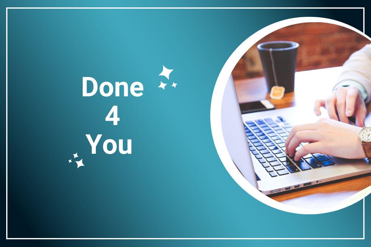 Done 4 You