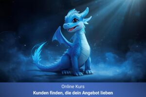 Zielkunde - Kunden finden, die dein Angebot lieben