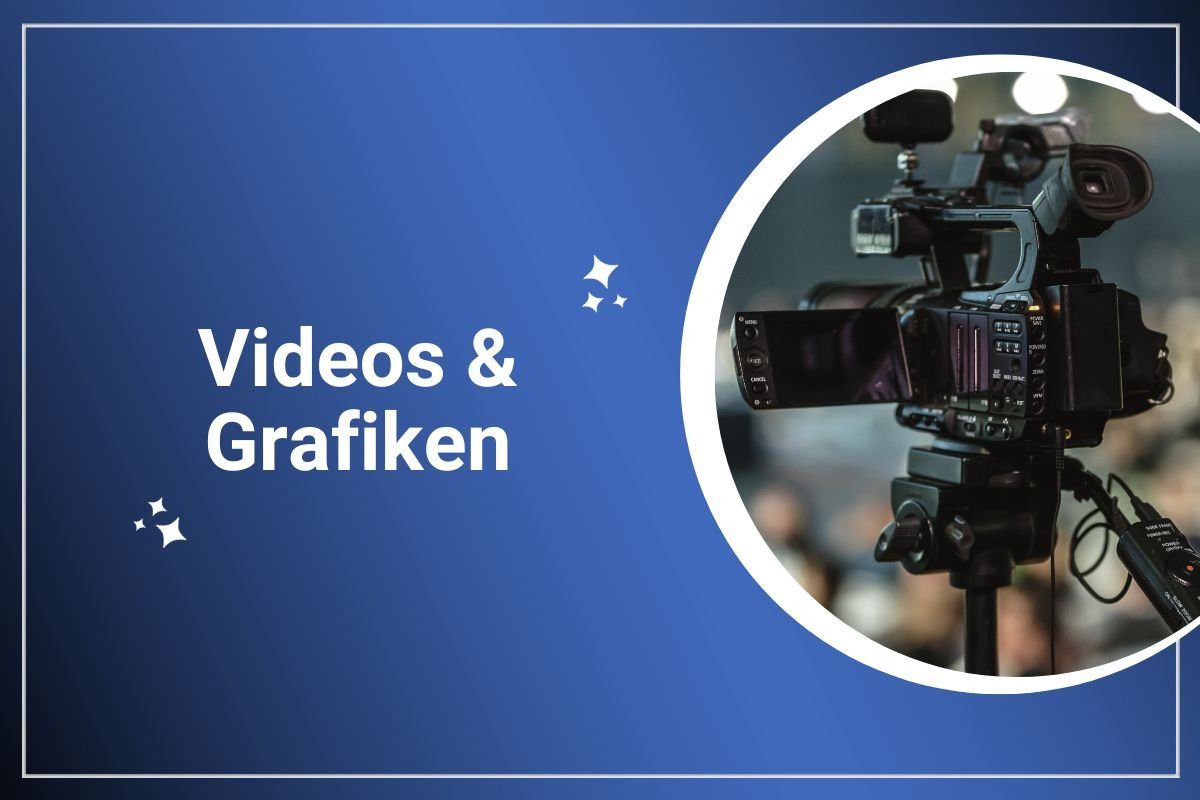 Videos_Grafiken Videos & Grafiken