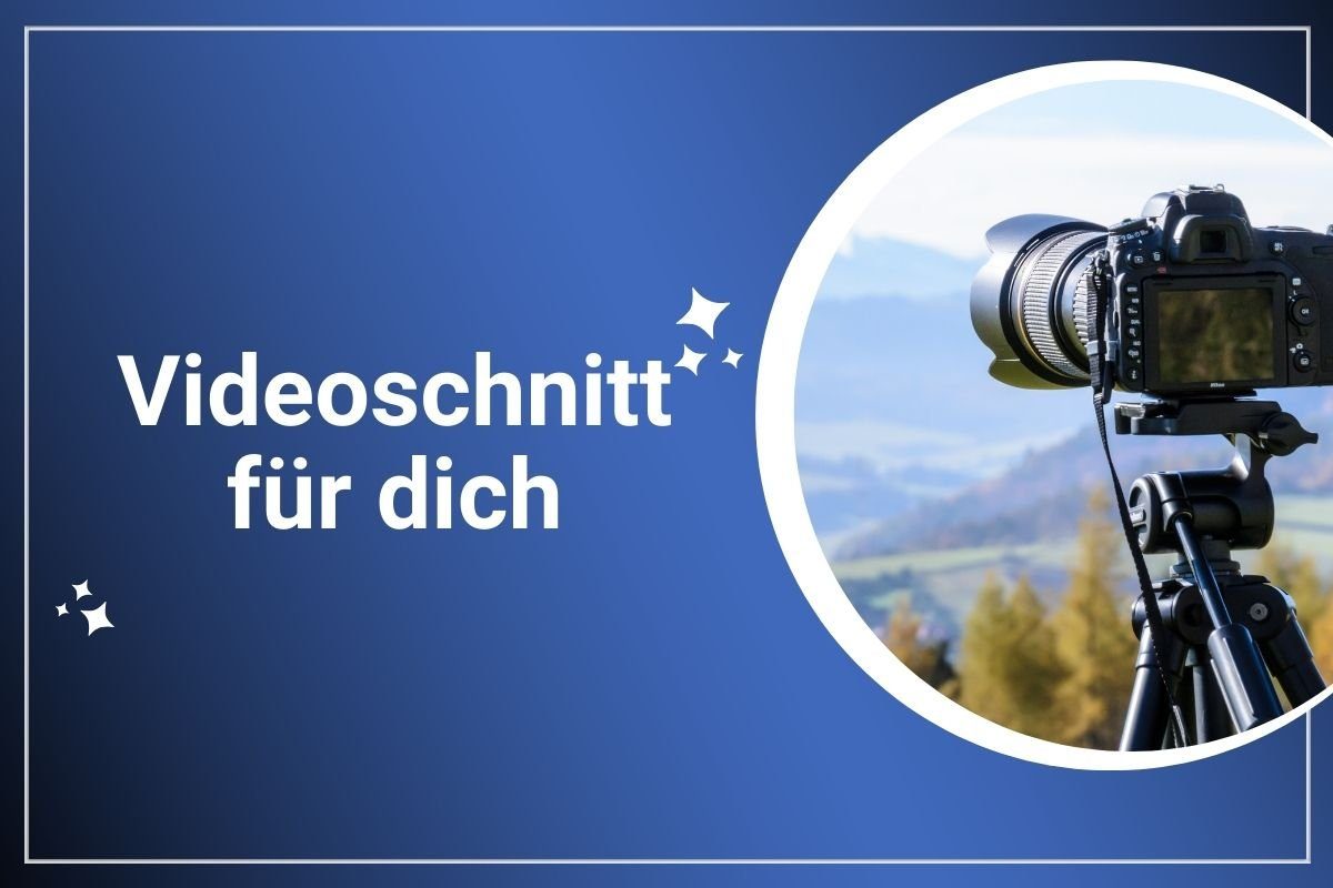 Videoschnitt Videoschnitt